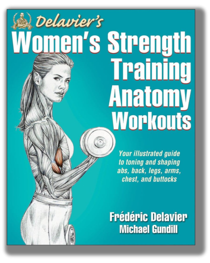 Delavier's Women's Strength Training Anatomy Workouts