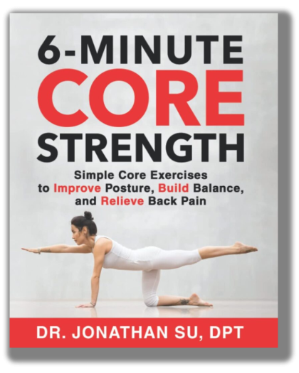 6-Minute Core Strength: Simple Core Exercises to Improve Posture, Build Balance, and Relieve Back Pain