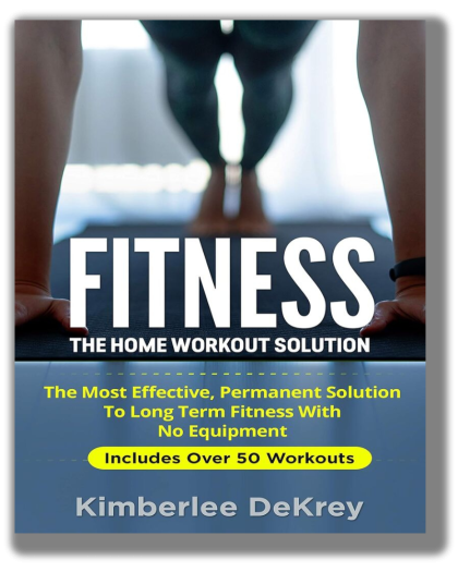 Fitness: The Home Workout Solution - The Most Effective Permanent Solution to Long Term Fitness With No Equipment (Home Workout For Beginners, Exercise Book, Kindle Exercise, Physical Fitness)