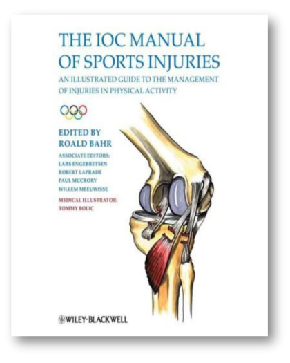 The IOC Manual of Sports Injuries: An Illustrated Guide to the Management of Injuries in Physical Activity