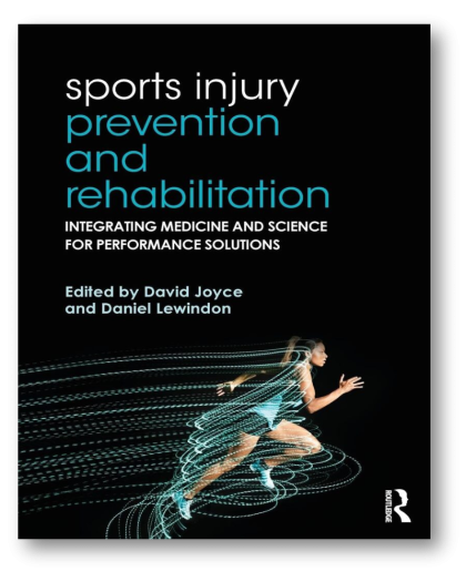 Sports Injury Prevention and Rehabilitation: Integrating Medicine and Science for Performance Solutions