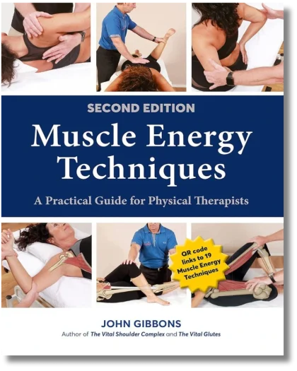 Muscle Energy Techniques, Second Edition: A Practical Guide for Physical Therapists