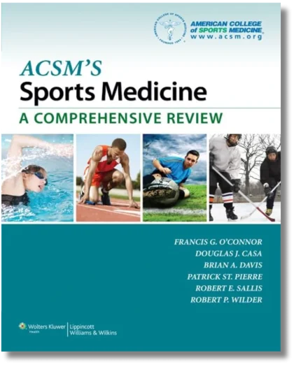 ACSM’s sports medicine: a comprehensive review