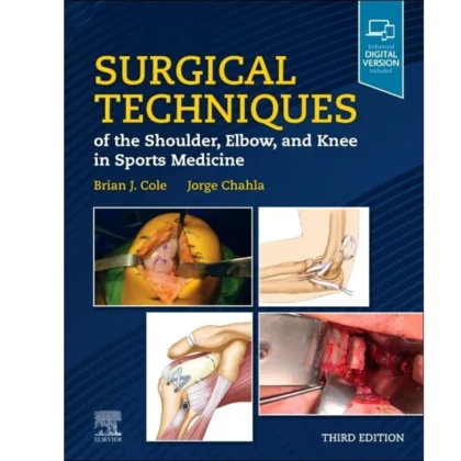 Surgical Techniques of the Shoulder, Elbow, and Knee in Sports Medicine