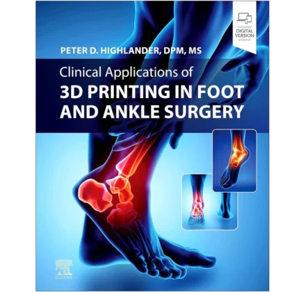 Clinical Applications of 3D Printing in Foot and Ankle Surgery